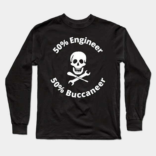 50% Engineer 50% Buccaneer Long Sleeve T-Shirt by Rascality 13